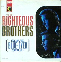 Righteous Brothers / Some Blue-Eyed Soul