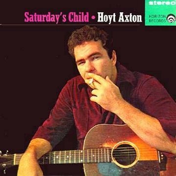 WP1621 SWP1621 Saturday's Child Hoyt Axton 1963 Original Horizon 